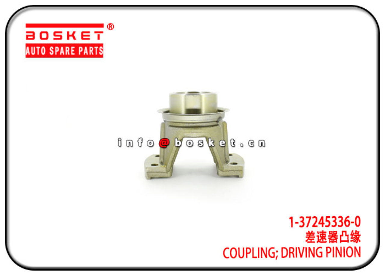 1-37245336-0 1372453360 Driving Pinion Coupling Suitable for ISUZU CXZ81 10PE1