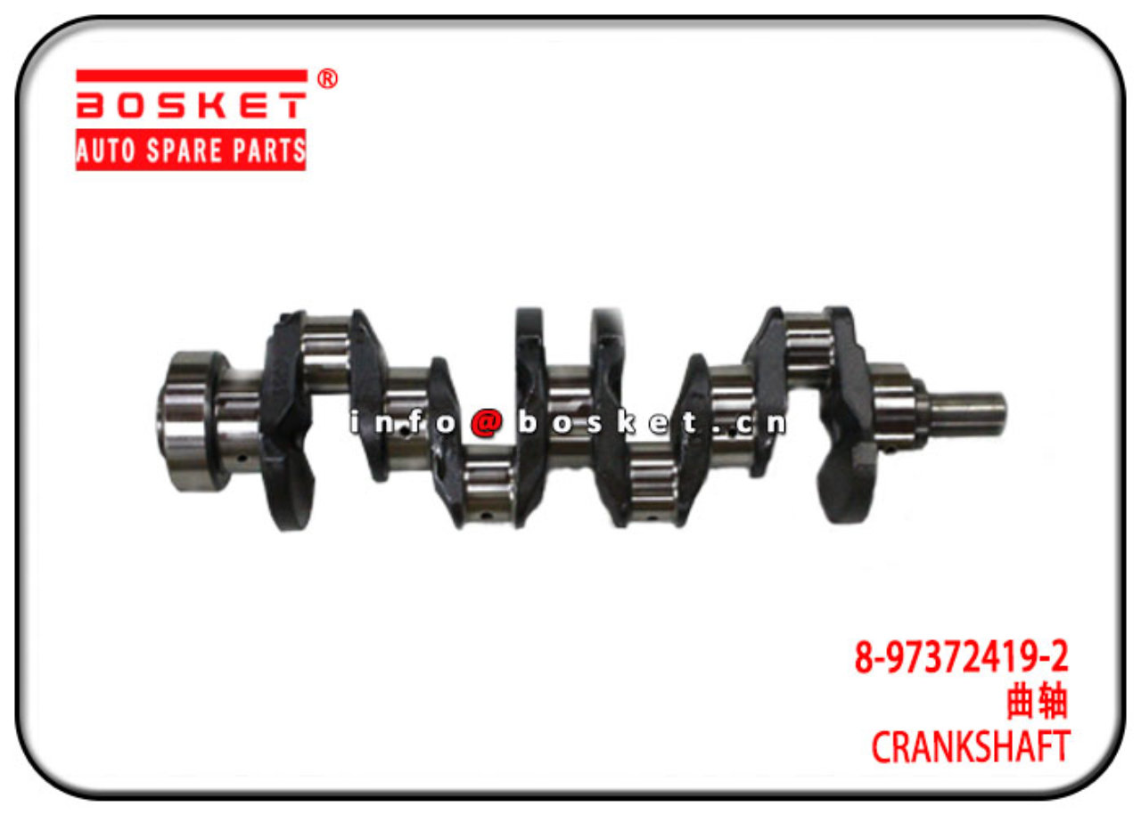 8-97372419-2 8973724192 Crankshaft Suitable for ISUZU TFR