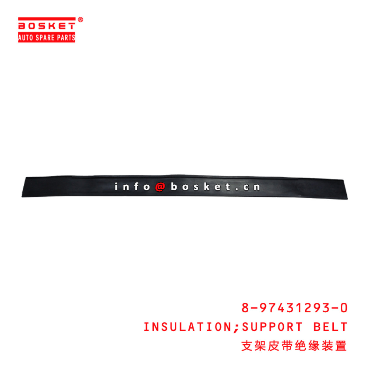 8-97431293-0 Support Belt Insulation 8974312930 Suitable for ISUZU VC46 