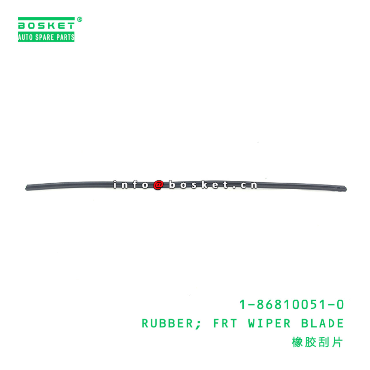  1-86810051-0 Front Wiper Blade Rubber 1868100510 Suitable for ISUZU CXZ