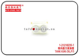 1-21210235-1 1-21210195-2 1212102351 1212101952 Power Steering Oil Tank Assembly Suitable for ISUZU 