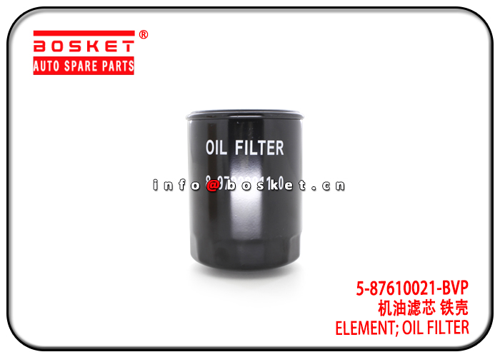 8-97329911-0 5-87610021-BVP 8973299110 587610021BVP Oil Filter Element Suitable for ISUZU NKR NPR