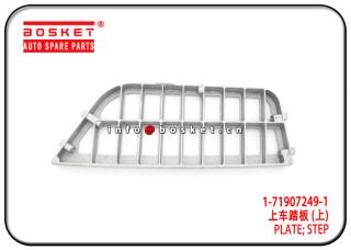 1-71907249-1 1719072491 Step Plate Suitable for ISUZU 10PE1 CXZ81 