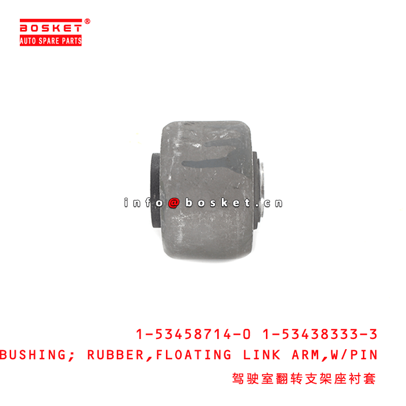 1-53458714-0 1-53438333-3 Floating Link Arm Rubber Bushing With 