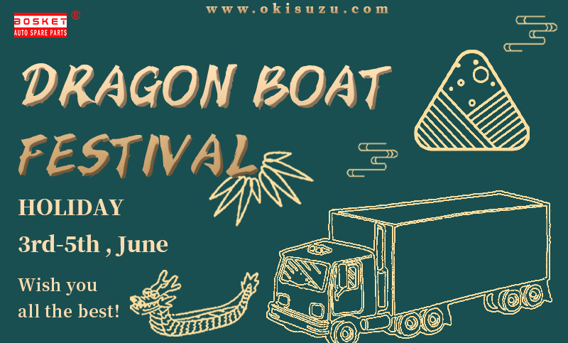 DRAGON BOAT FESTIVAL HOLIDAY NOTICE