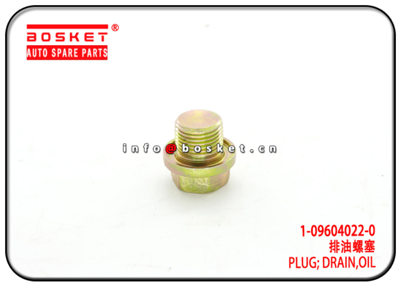 1-09604022-0 1701320-117 1096040220 1701320117 Oil Drain Plug Suitable for ISUZU VC46 