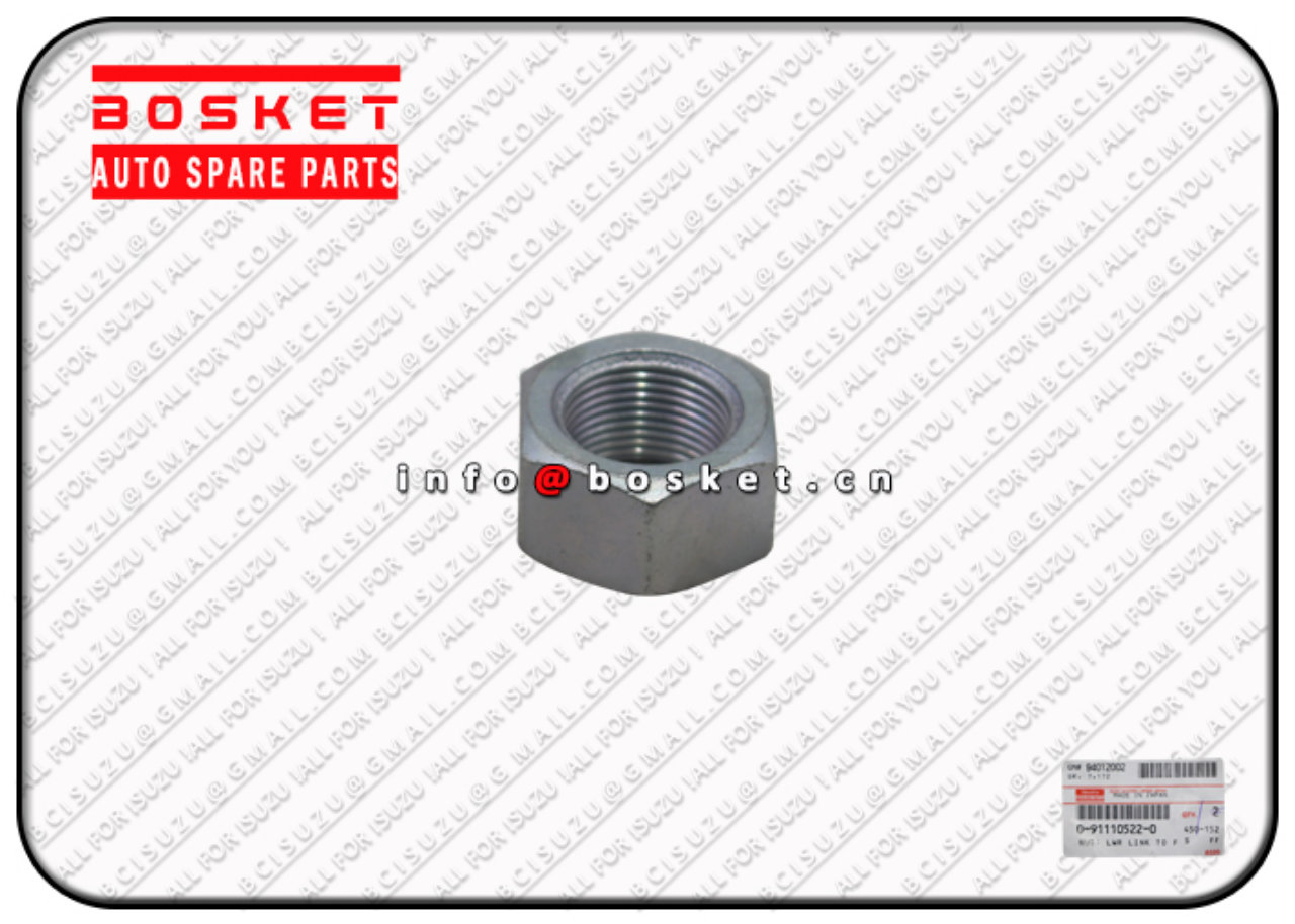 0911105220 Q341B22T13(M221.5) 0-91110522-0 Q341B22T13(M221.5) Lower Link To Front C/MBR Nut Suitable