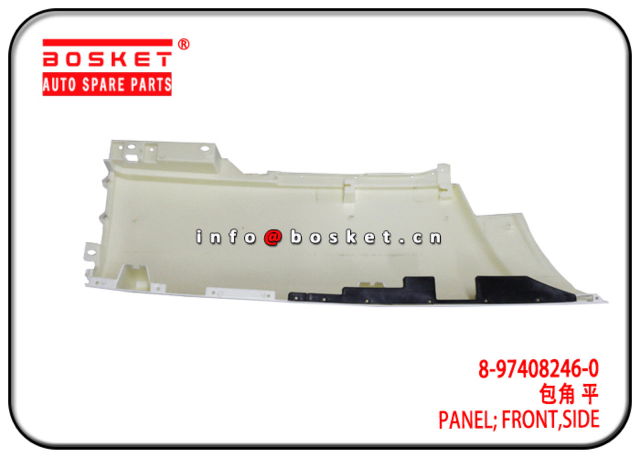 8-97408246-0 8974082460 Side Front Panel Suitable for ISUZU FVR FRR 