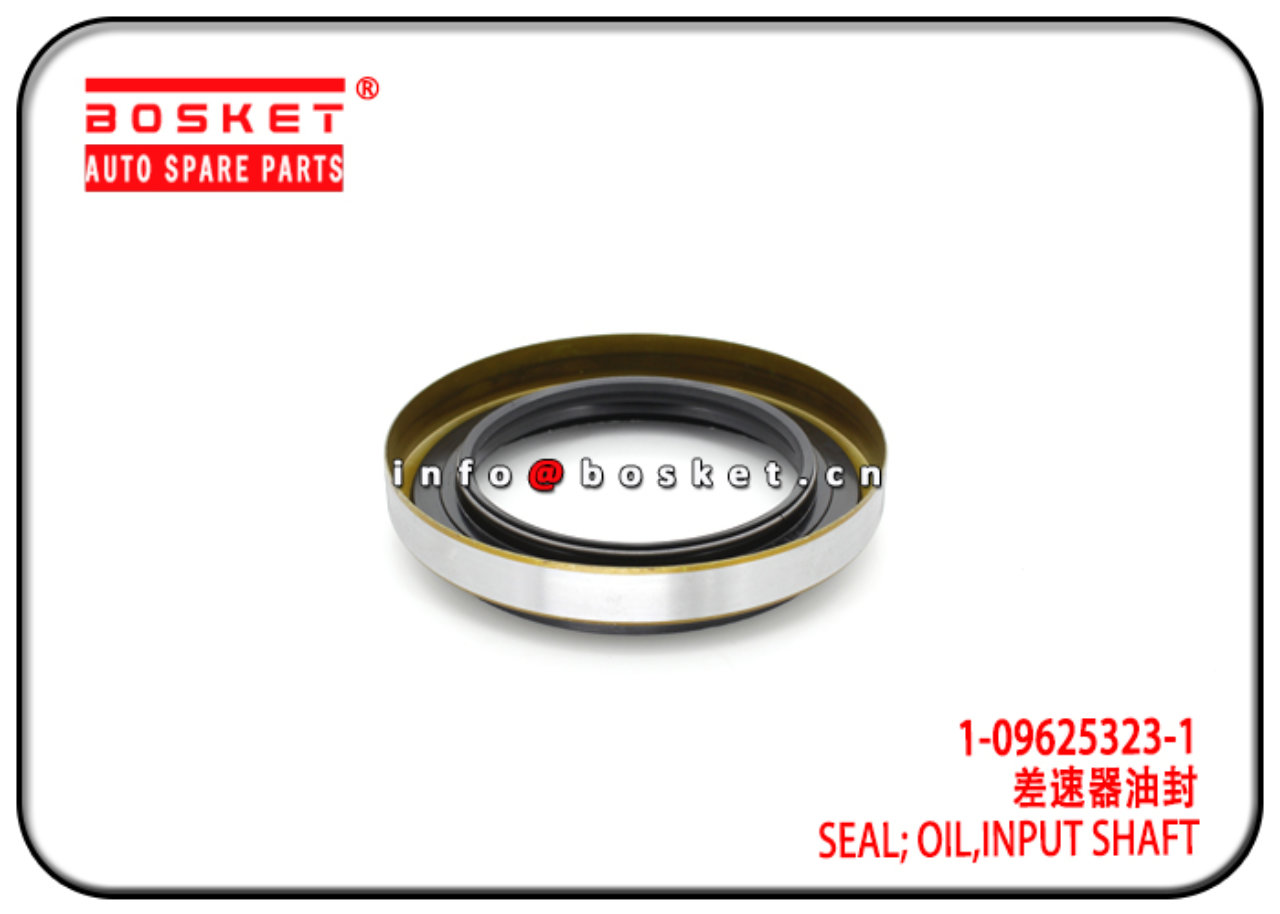  1-09625323-1 1096253231 Input Shaft Oil Seal Suitable for ISUZU 6HK1 FVR34 VC46