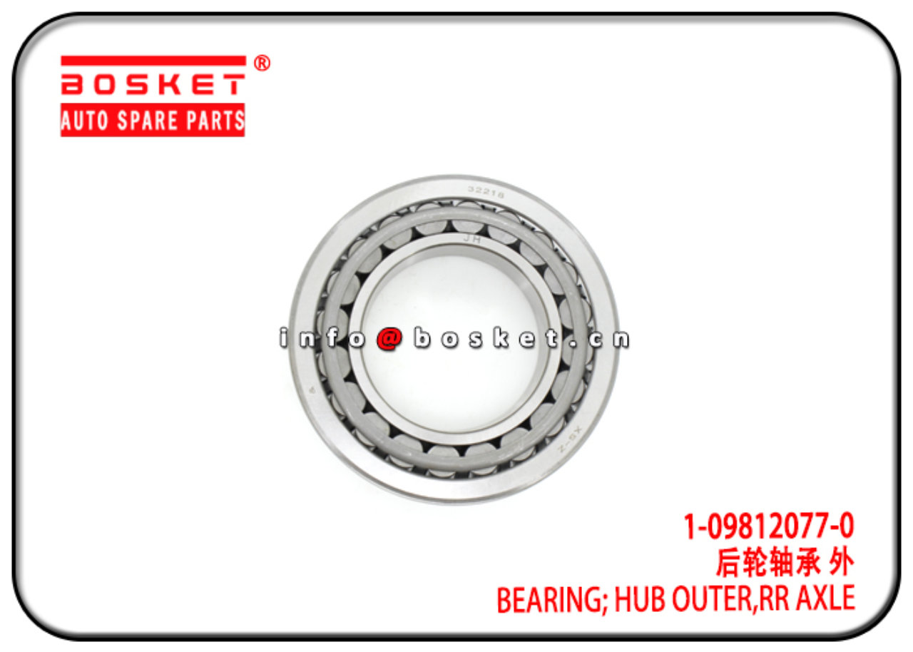 1-09812232-0 1-09812077-0 1098122320 1098120770 Rear Axle Hub Outer Bearing Suitable for ISUZU 6WF1 