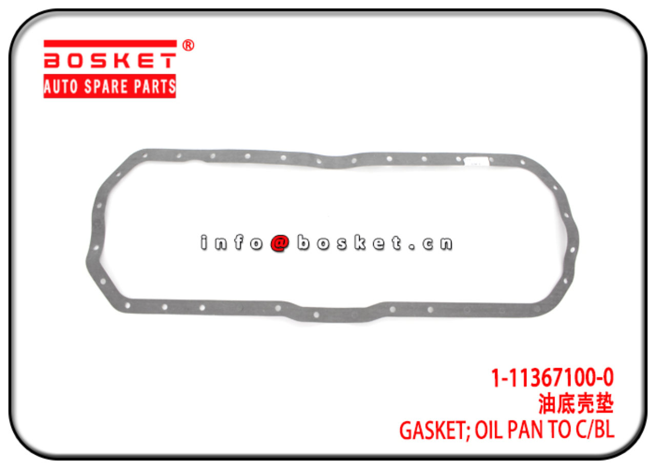 1-11367100-0 1113671000 Oil Pan To Cylinder Block Gasket Suitable for ISUZU 6BD1 6BG1 FSS FTS
