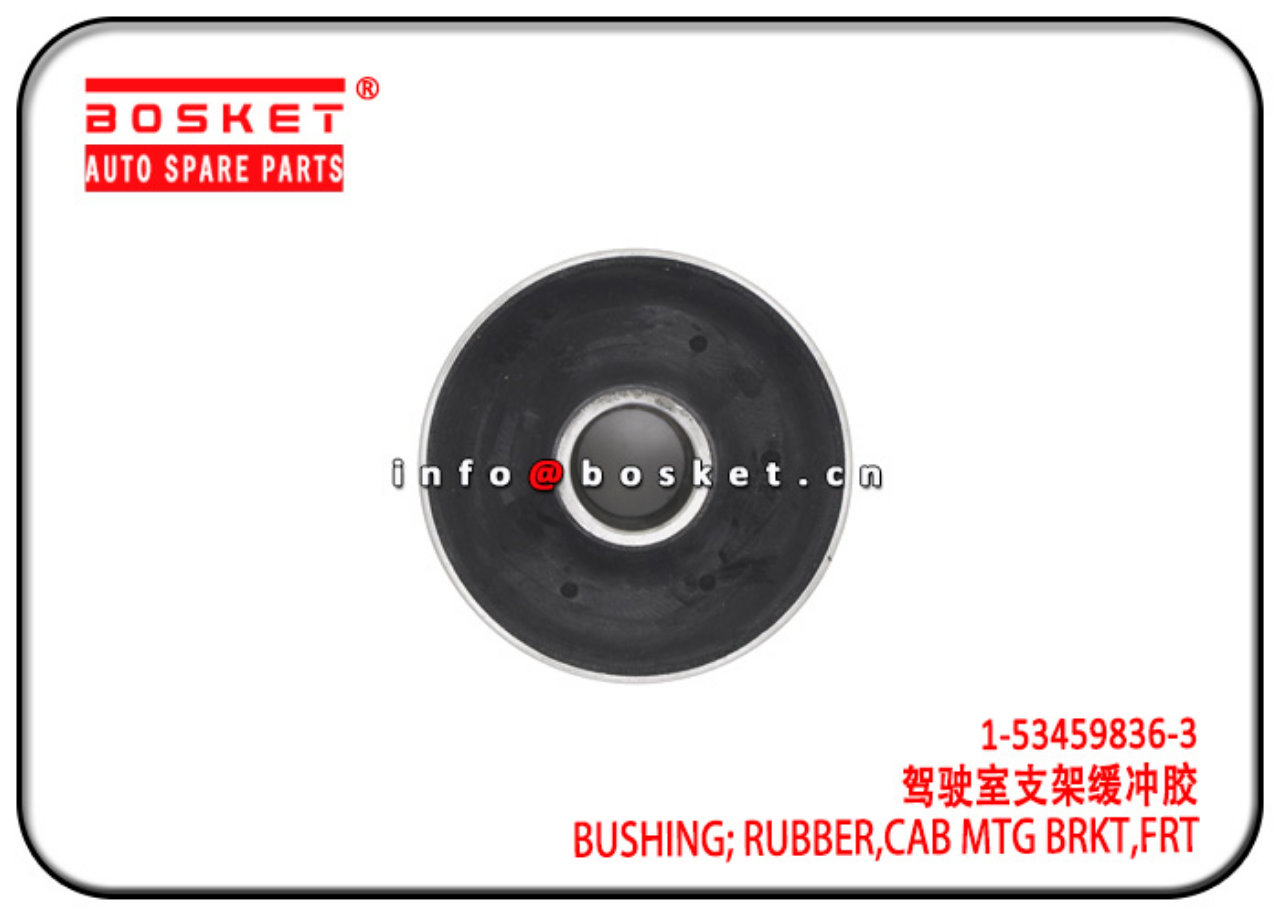 1-53459836-3 1534598363 Front Cab Mounting Bracket Rubber Bushing Suitable for ISUZU 6HK1 FVR34