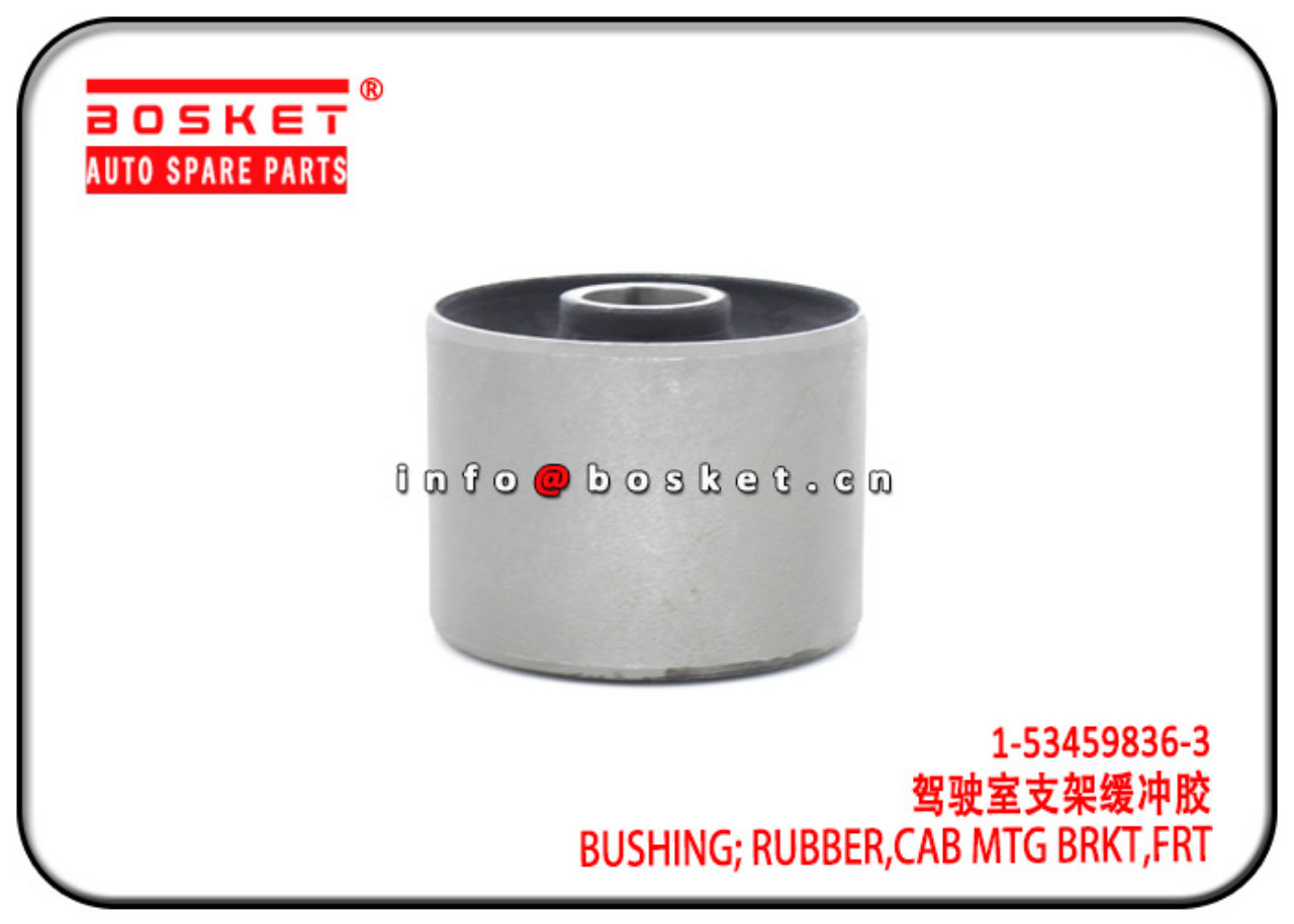 1-53459836-3 1534598363 Front Cab Mounting Bracket Rubber Bushing Suitable for ISUZU 6HK1 FVR34