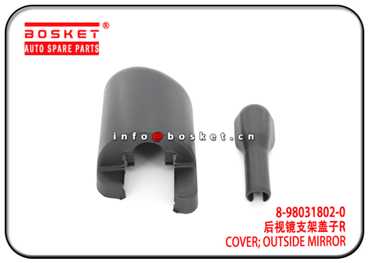 8-98031802-0 8980318020 Outside Mirror Cover Suitable for ISUZU NPR75 NLR85 NKR85