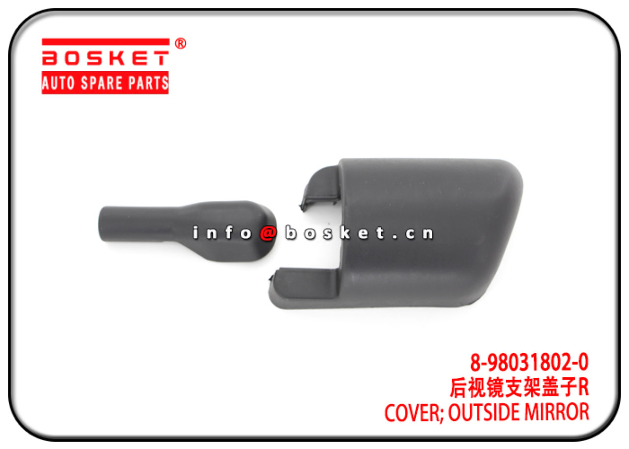 8-98031802-0 8980318020 Outside Mirror Cover Suitable for ISUZU NPR75 NLR85 NKR85