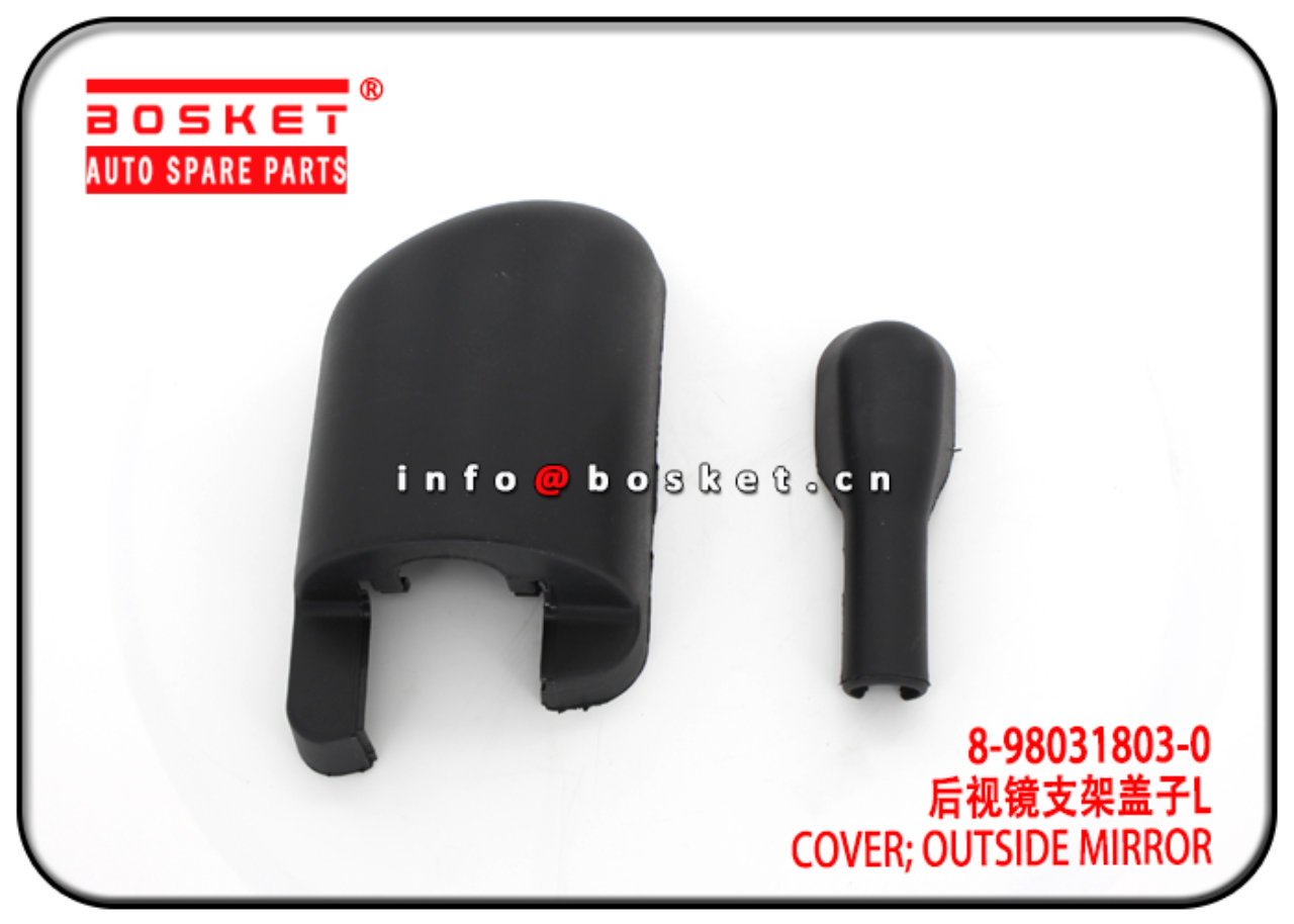 8-98031803-0 8980318030 Outside Mirror Cover Suitable for ISUZU NPR75 NLR85 NKR85