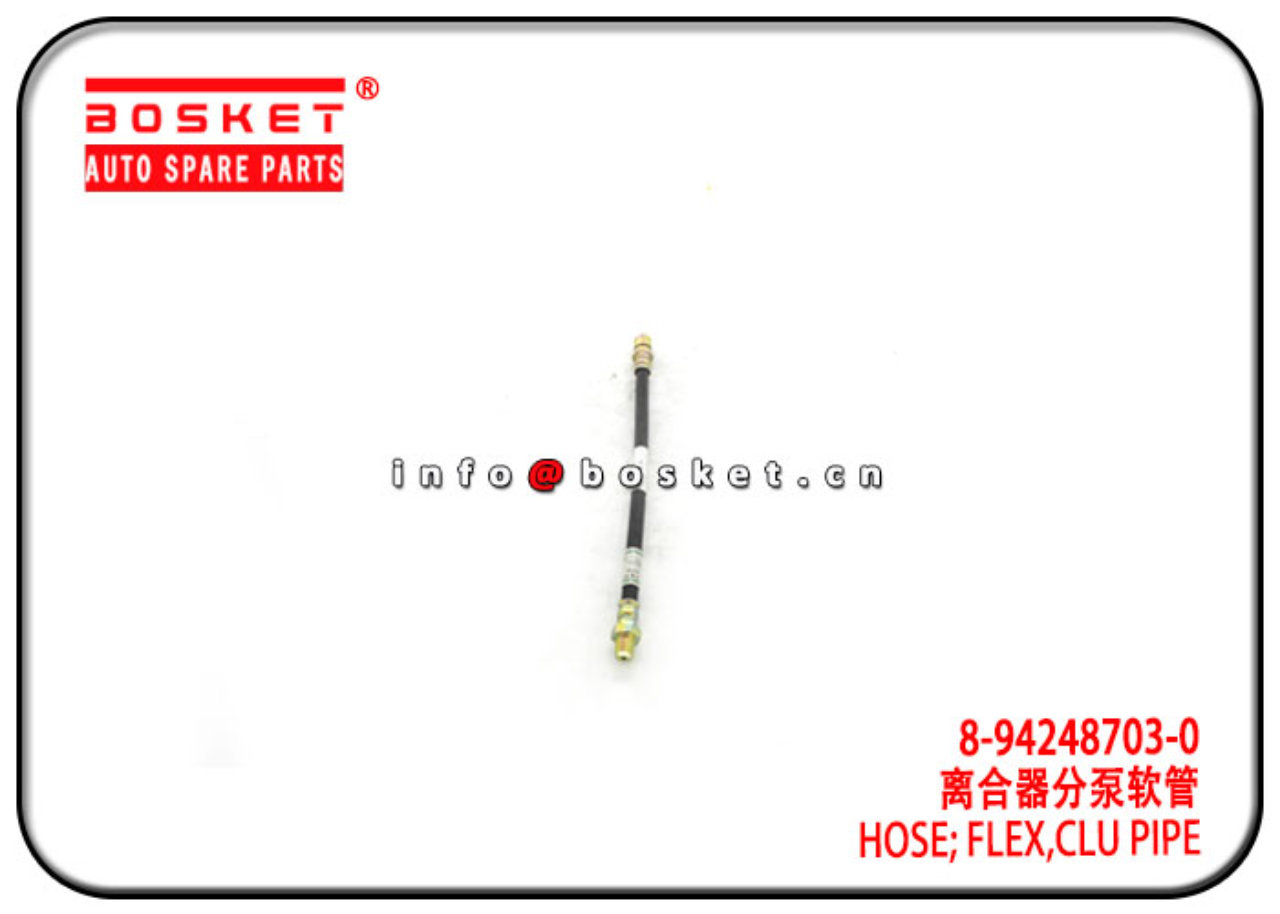 8-94248703-0 8942487030 Clutch Pipe Flex Hose Suitable for ISUZU 4JA1 NHR54
