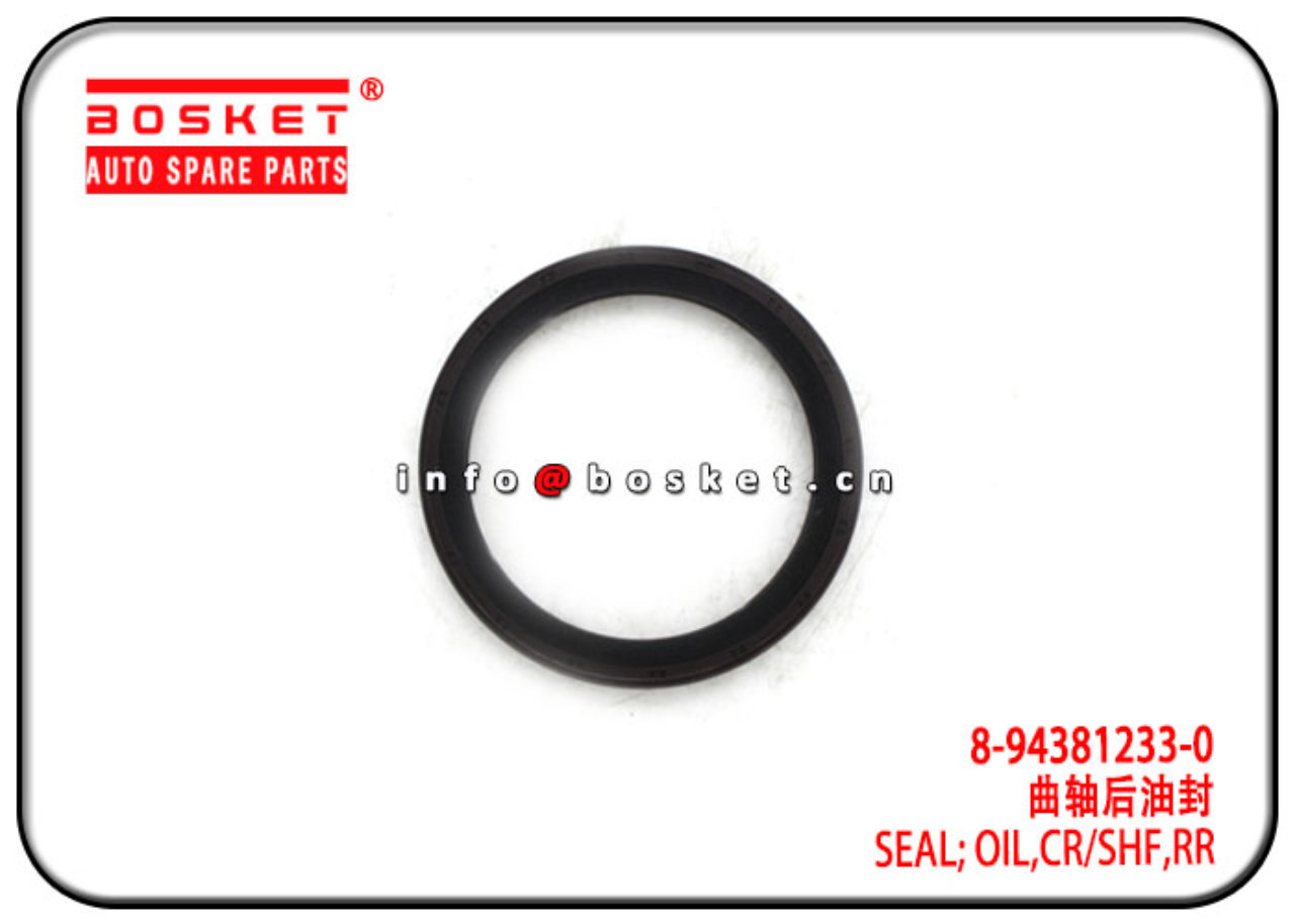 8-94381233-0 8943812330 Rear Crankshaft Oil Seal Suitable for ISUZU 4JB1 6VD1 UBS TFR