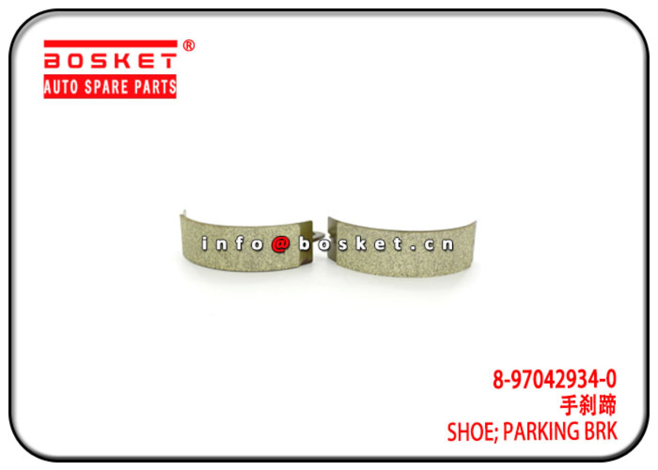 8-97042934-0 8970429340 Parking Brake Shoe Suitable for ISUZU 4HK1