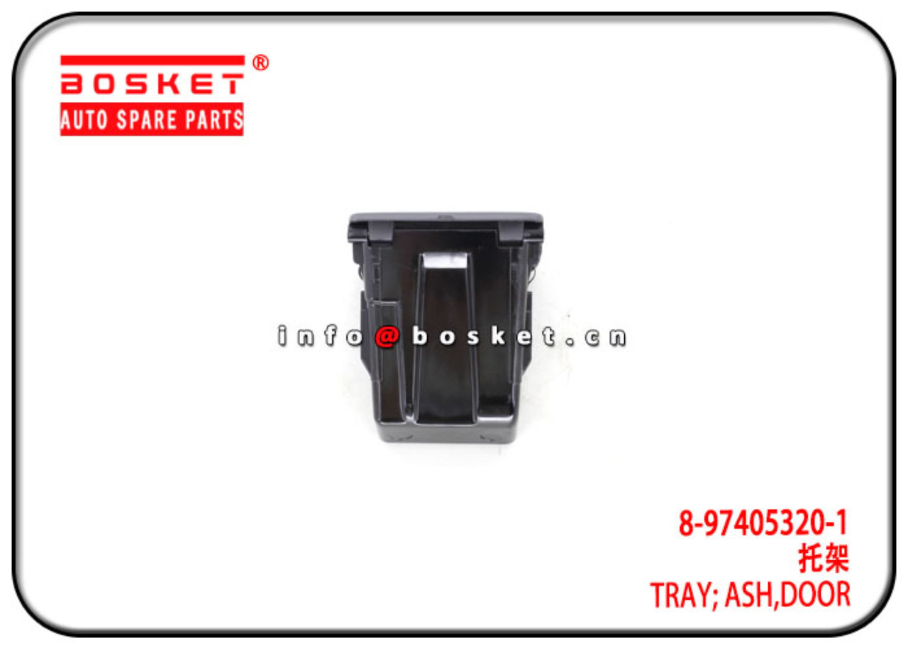 8-97405320-1 8974053201 Door Ash Tray Suitable for ISUZU NMR 700P VC46