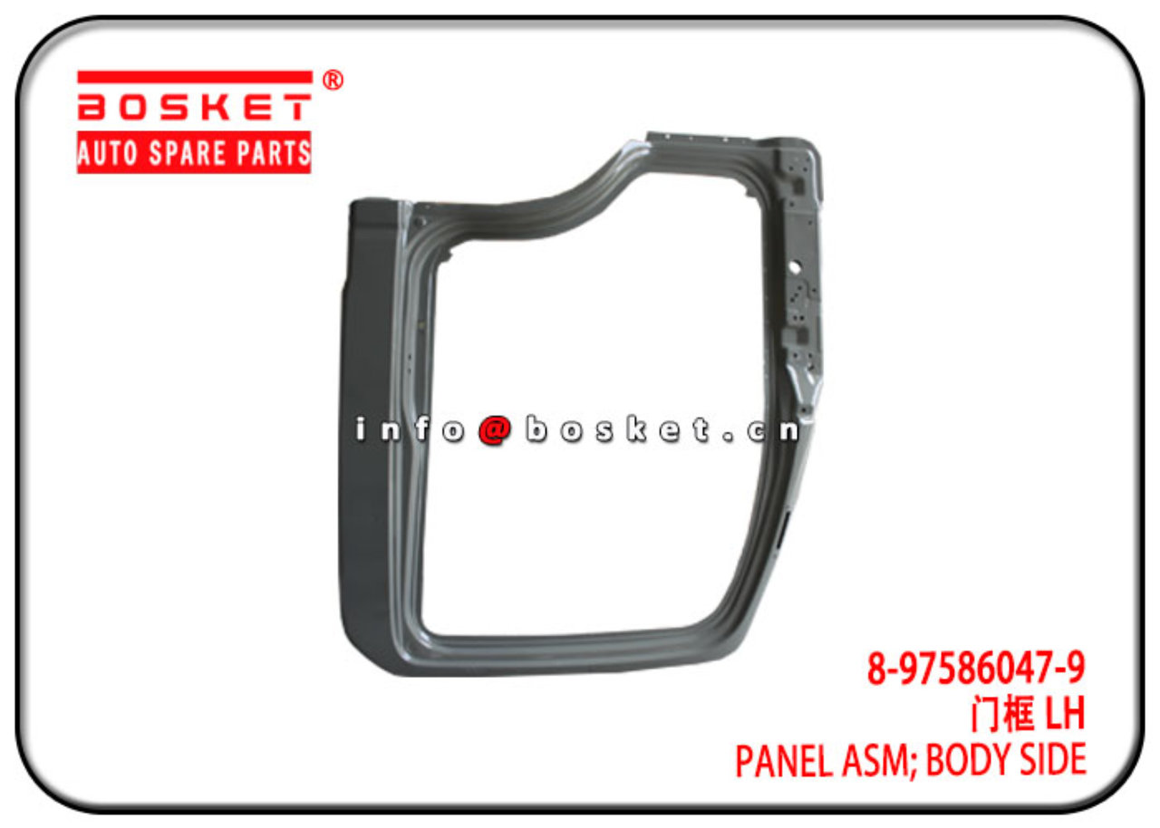 8-97586047-9 8975860479 Body Side Panel Assembly Suitable for ISUZU NPR 700P