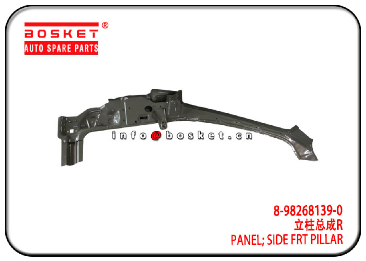 8-98268139-0 8982681390 Side Front Pillar Panel Suitable for ISUZU 600P