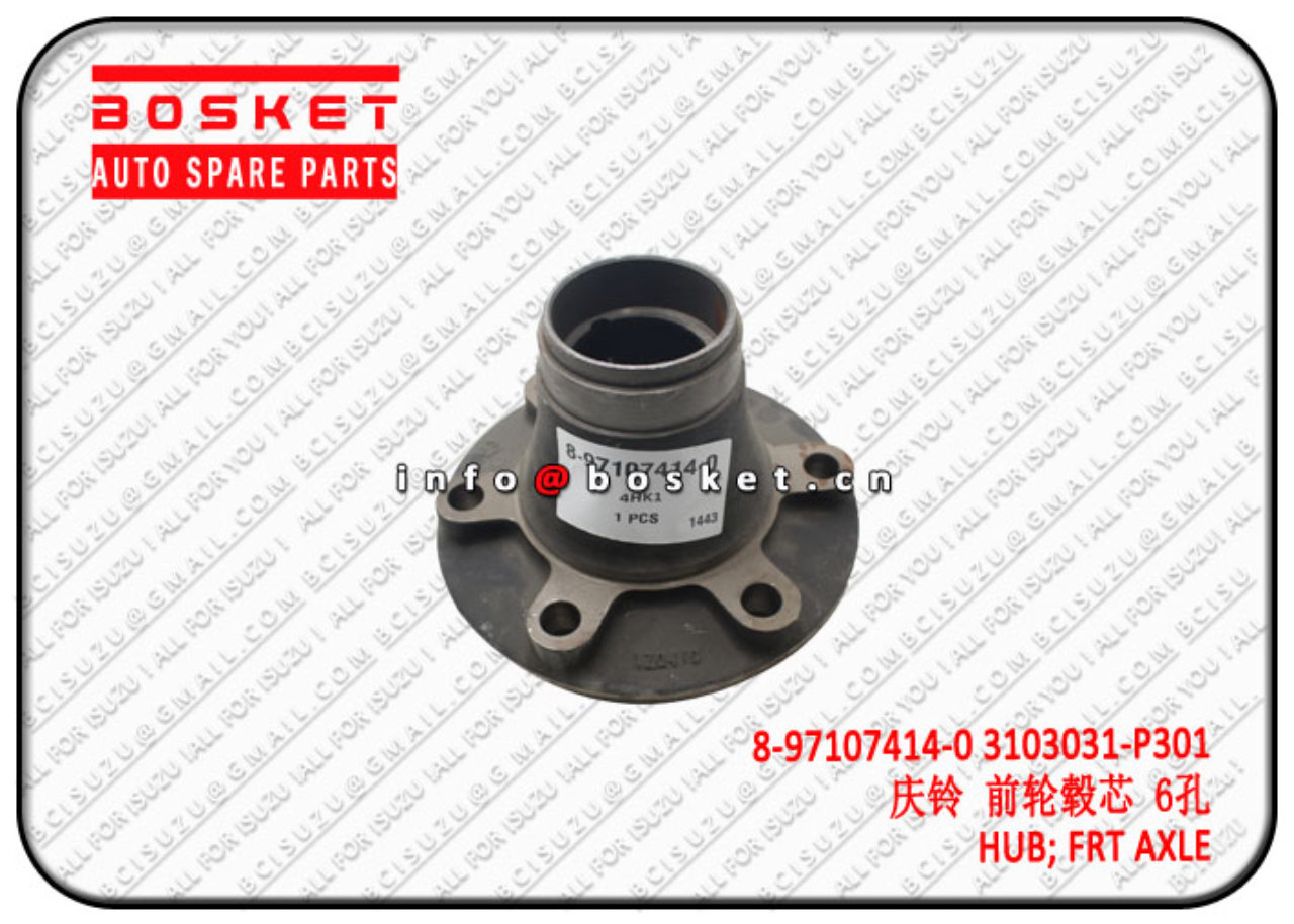 8971074140 3103031P301 8-97107414-0 3103031-P301 Front Axle Hub Suitable for ISUZU 4HK1 NPR