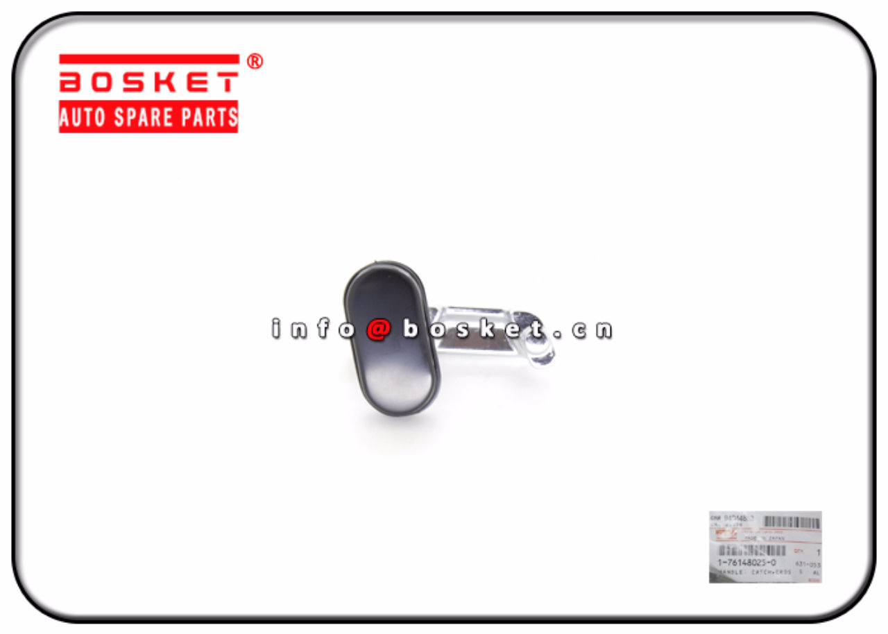 1-76148025-0 1761480250 Cross Ventilator Catch Handle Suitable for ISUZU FVR
