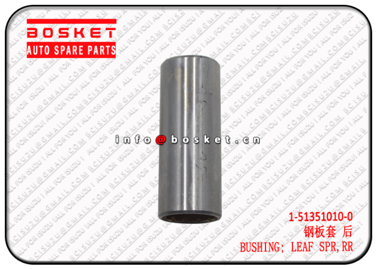 1513510100 1-51351010-0 1-87610164-0 LEAF SPRING REAR BUSHING Suitable for ISUZU FVR34 6HK1