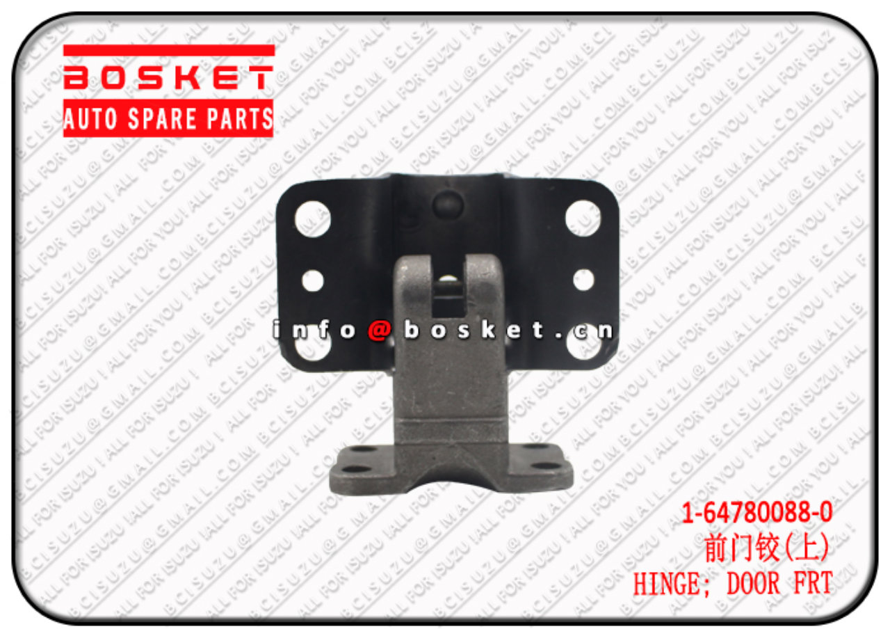 1647800880  1-64780088-0 FRONT DOOR HINGE Suitable for ISUZU CXZ81 10PE1