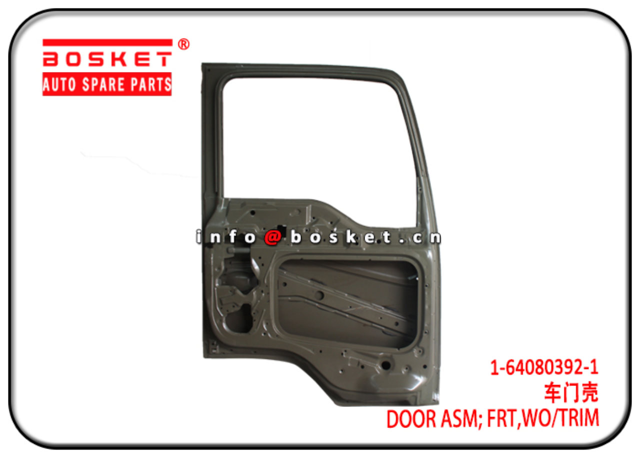 1640803921 1-64080392-1 Without Trim Front Door Suitable for ISUZU FVR 6WF1
