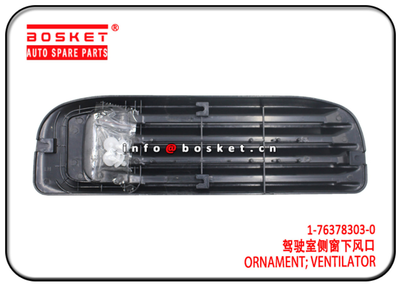 1763783030 1-76378303-0 Ventilator Oranment Suitable for ISUZU CXZ81 10PE1