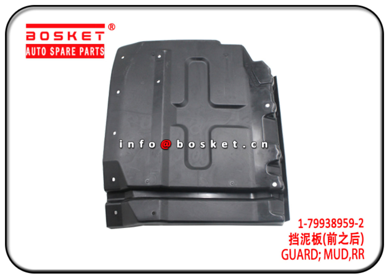 1799389980 1799389592 1-79938998-0 1-79938959-2 Rear Mud Guard Suitable for ISUZU FVR34 6HK1