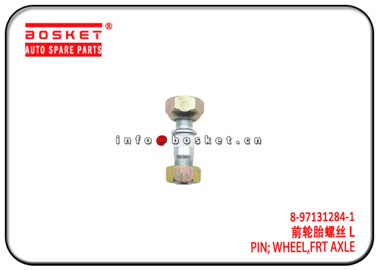 8971312841 8-97131284-1 Front Axle Wheel Pin Suitable for ISUZU 700P 4HK1