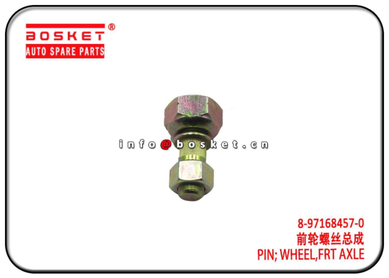 8971684570 8-97168457-0 Front Axle Wheel Pin Suitable for ISUZU 600P 100P