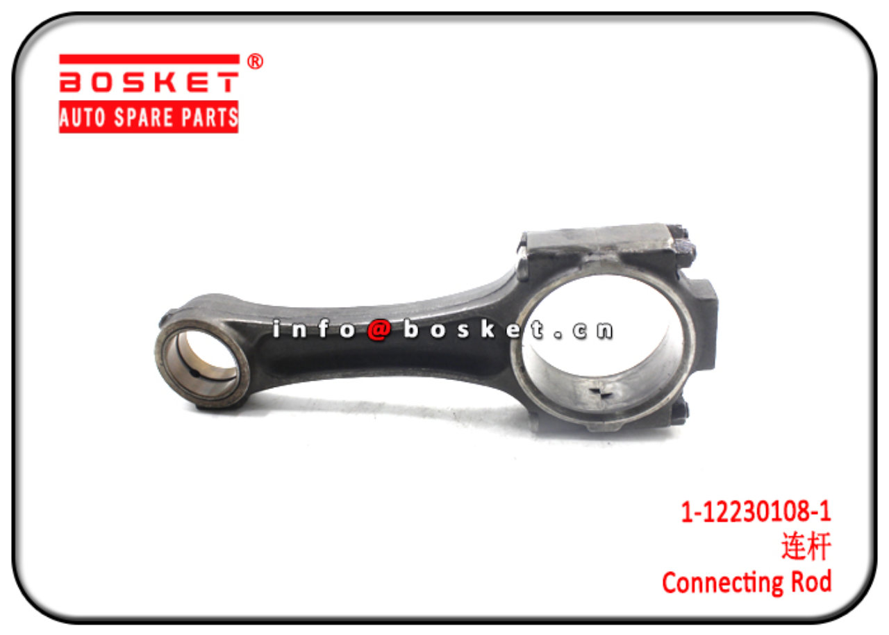 1-12230108-1 1122301081 Connecting Rod Suitable for ISUZU CXZ CXH 6RB1