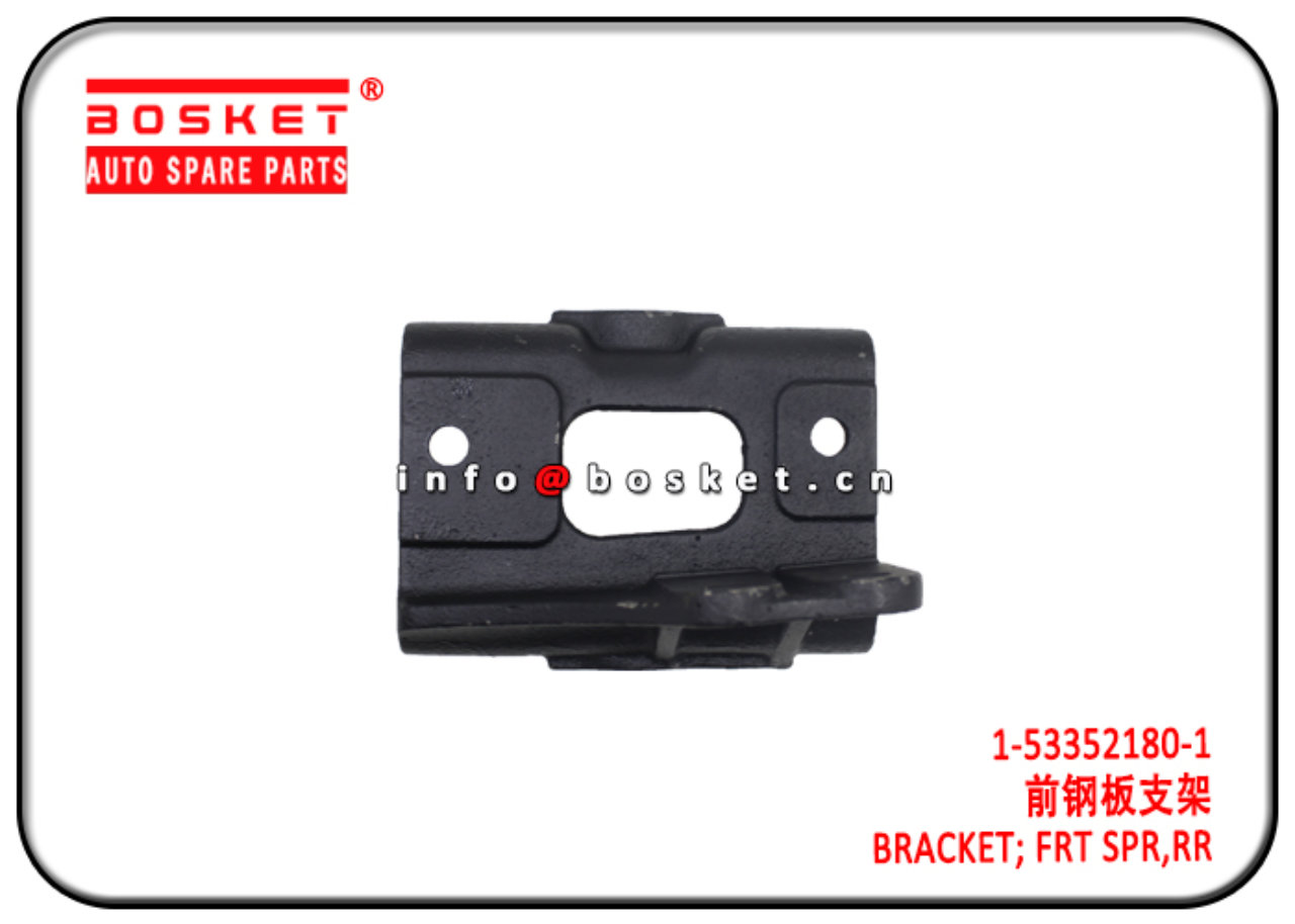 1-53352180-1 1533521801 Rear Front Spring Bracket Suitable for ISUZU CXZ51K VC46 6WF1
