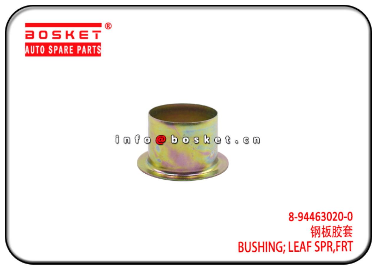 8-94463020-0 1-82854775-0 1828547750 Front Leaf Spring Bushing Suitable for ISUZU NKR 
