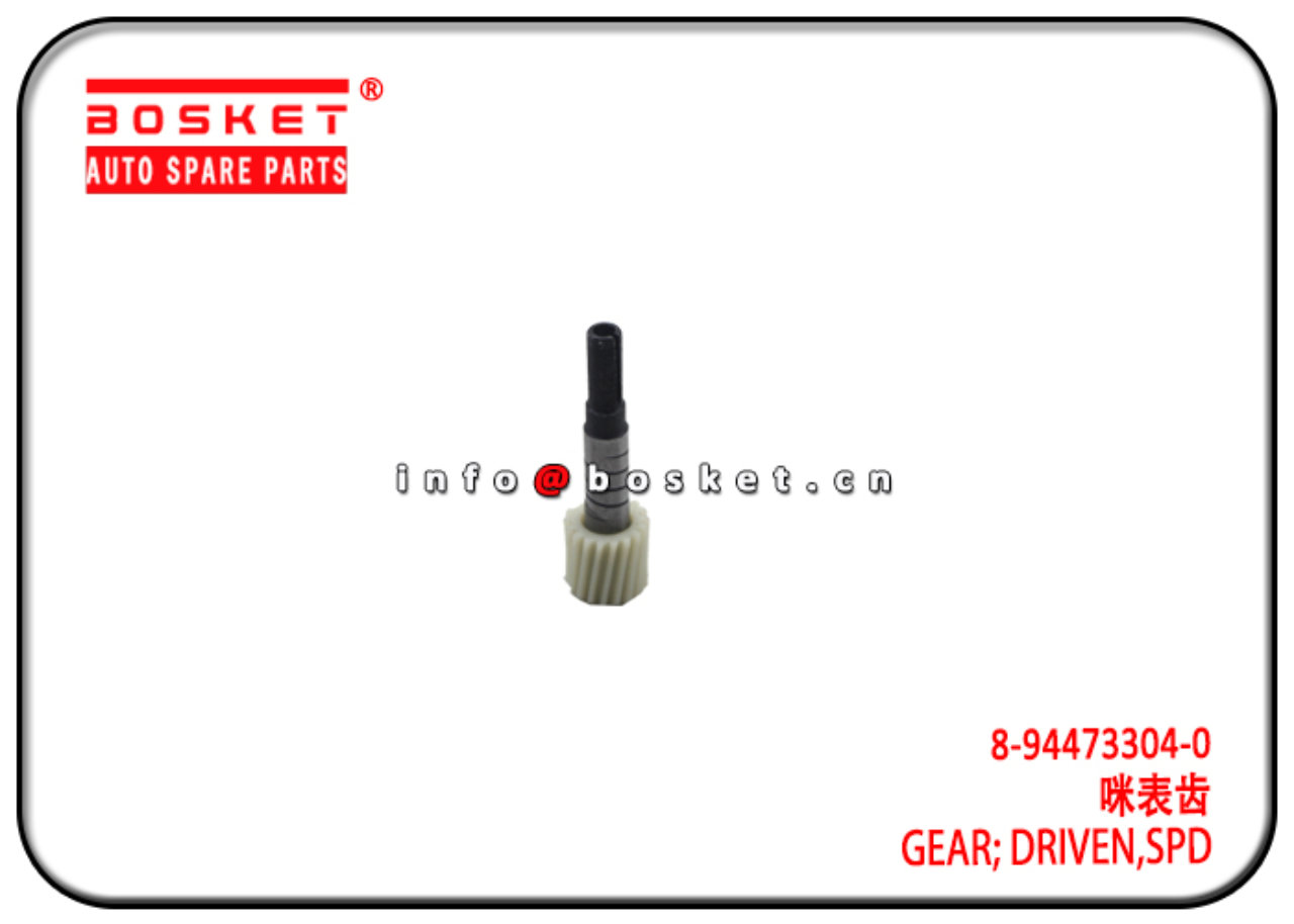 8-94473304-0 8944733040 Speed Driven Gear Suitable for ISUZU TFR54 4JA1