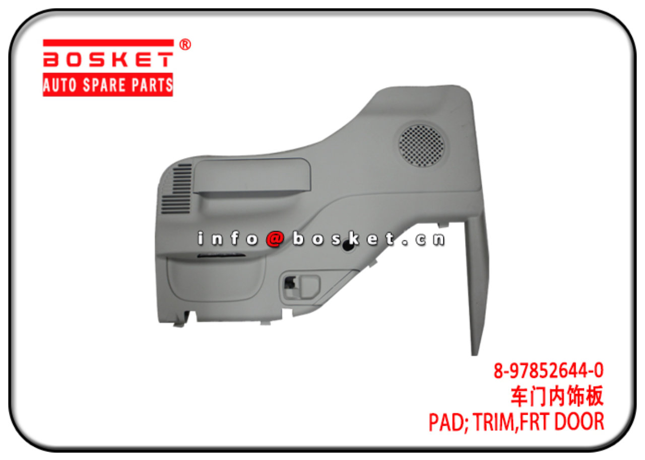 8-97852644-0 8978526440 Front Door Trim Pad Suitable for ISUZU NKR77 4KH1