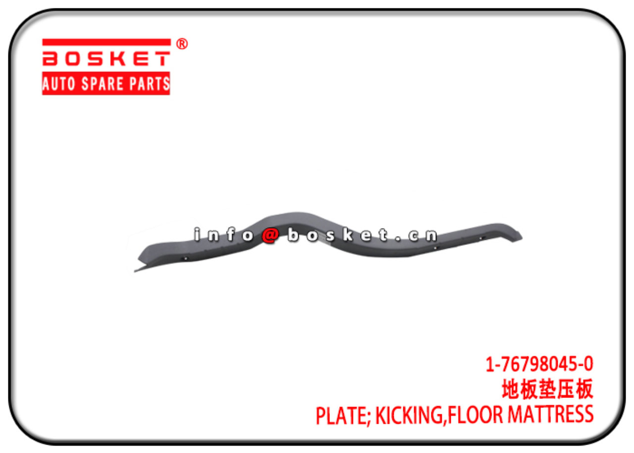 1-76798045-0 1767980450 Floor Mattress Kicking Plate Suitable for ISUZU FRR FSR FTR