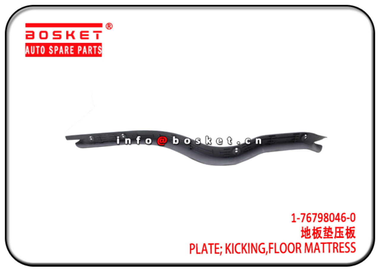 1-76798046-0 1767980460 Floor Mattress Kicking Plate Suitable for ISUZU FRR FSR FTR