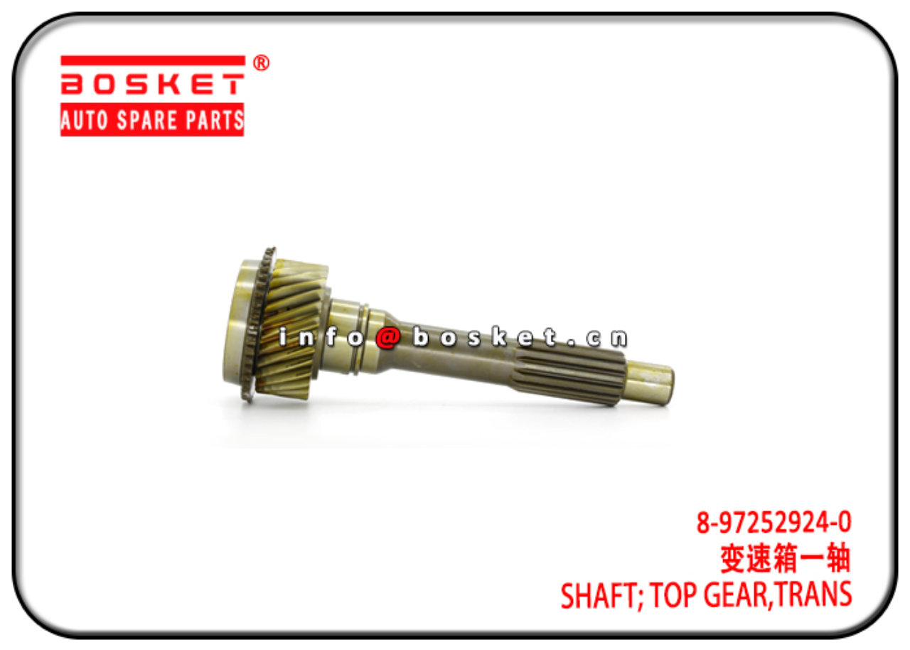8-97252924-0 8972529240 Transmission Top Gear Shaft Suitable for ISUZU NKR77 4JH1