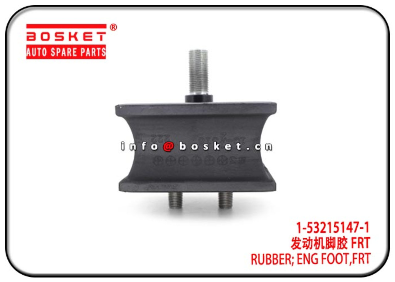 1-53215222-0 1-53215147-1 1532152220 1532151471 Front Engine Foot Rubber Suitable for ISUZU 6WF1 CXZ