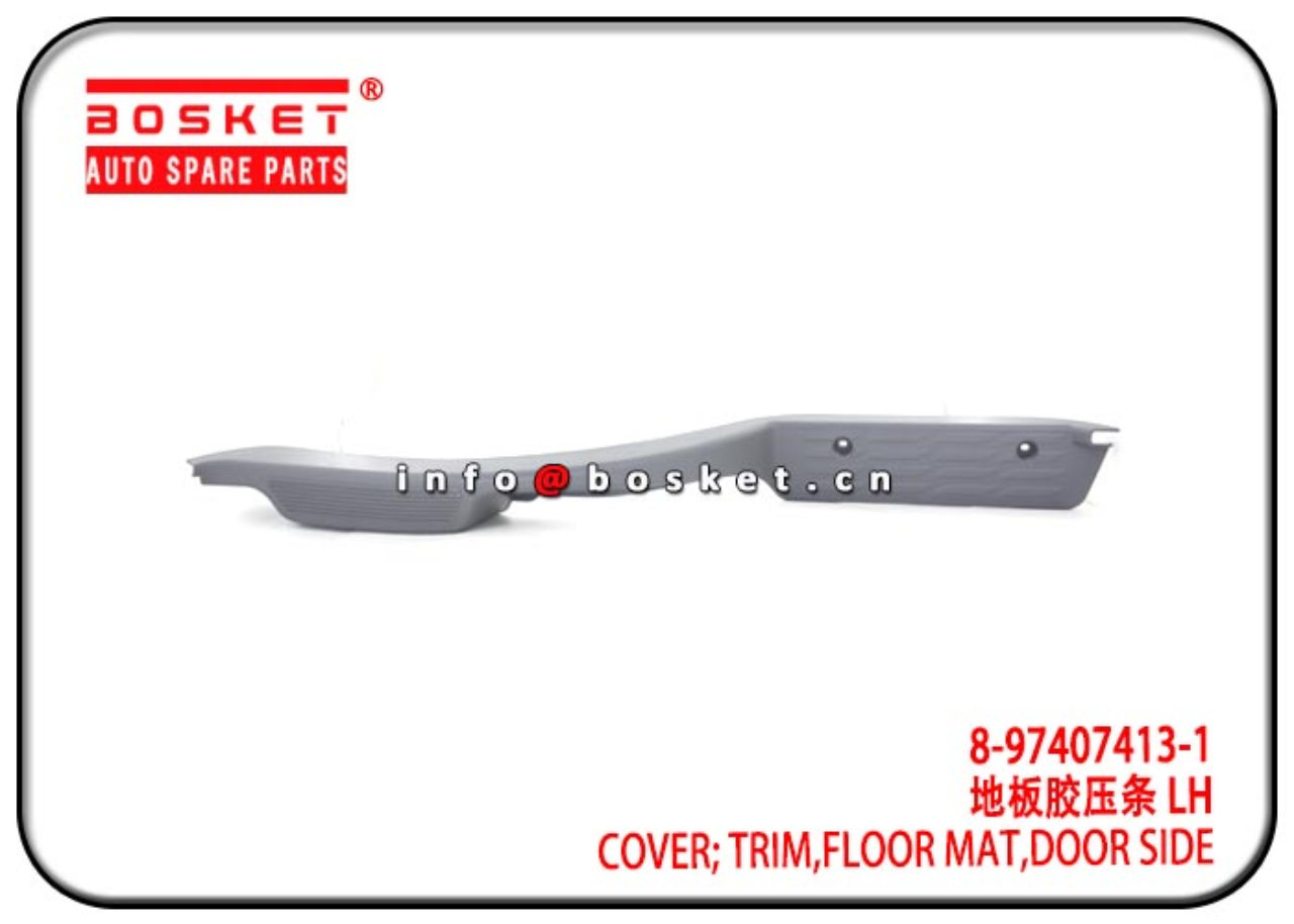 8-97407413-1 8974074131 Door Side Floor Mat Trim Cover Suitable for  ISUZU FRR FTR