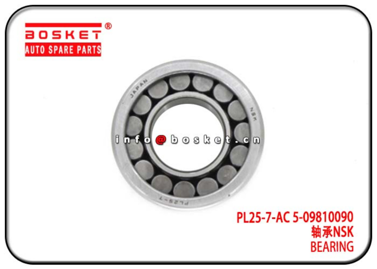 PL25-7-AC 5-09810090 509810090 Bearing Suitable For ISUZU