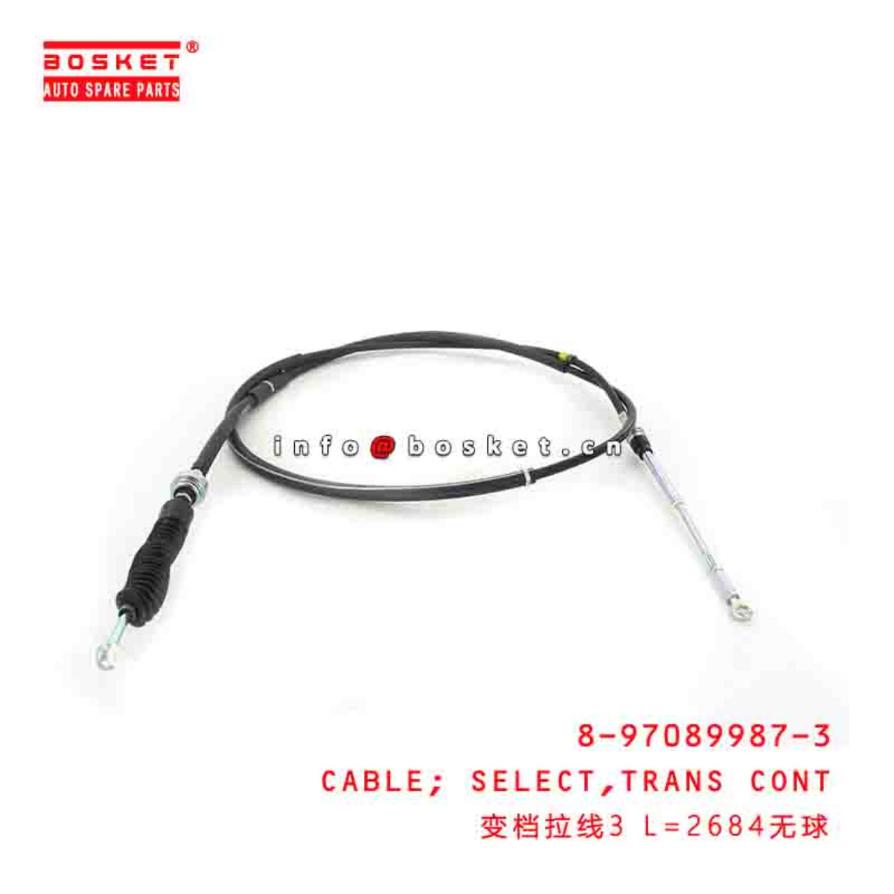 8-97089987-3 8970899873 TRANSMISSION CONTROL SELECT CABLE 3 L=2684 Suitable FOR ISUZU NKR55 4JB1 MSB
