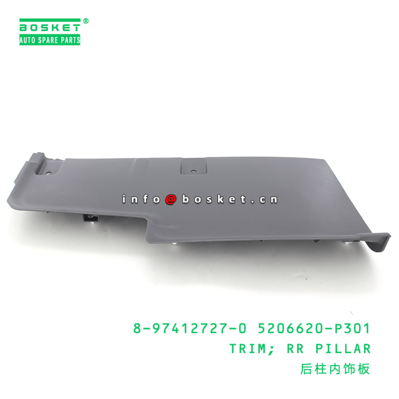 8-97412727-0 5206620-P301 8974127270 5206620P301 Rear Pillar Trim Suitable for ISUZU NPR 4HK1 