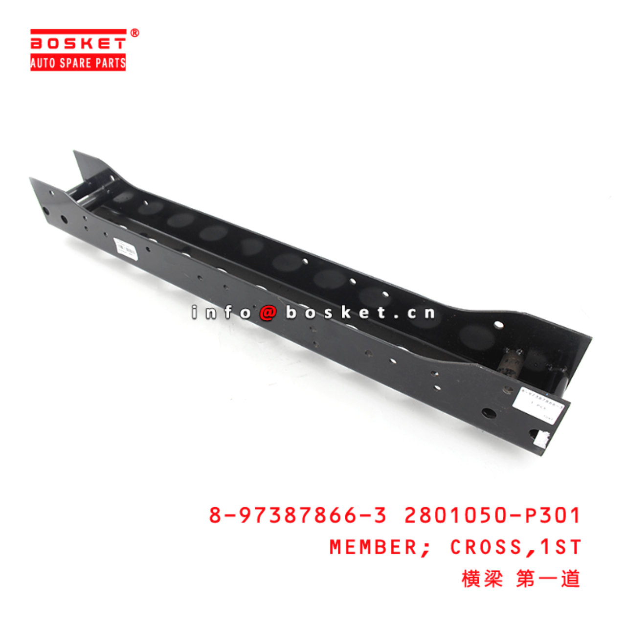 8-97387866-3 2801050-P301 First Cross Member 8973878663 2801050P301 Suitable for ISUZU 700P 