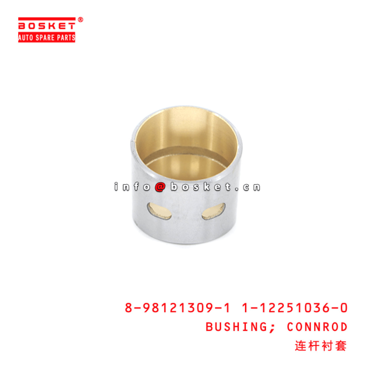 8-98121309-0 1-12251036-0 Connecting Rod Bushing 8981213090 1122510360 Suitable for ISUZU FRR 4HF1 4